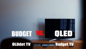Comparison of Budget QLED and Budget OLED TVs highlighting their features and performance.